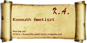 Kossuth Ametiszt névjegykártya